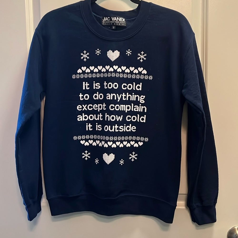 Jac Vanek “it’s to cold” sweater